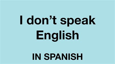 i don't speak english in spanish translate